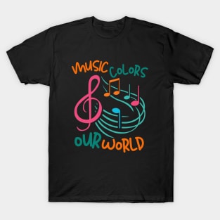 Music Colors Our World T-Shirt